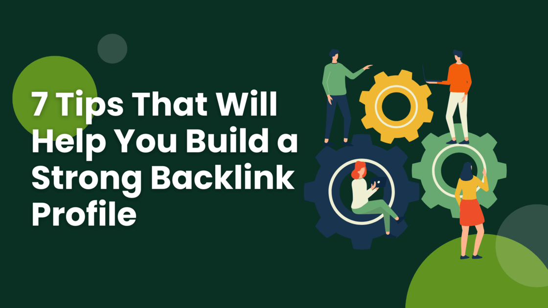 7 Tips to get more backlinks to your Website