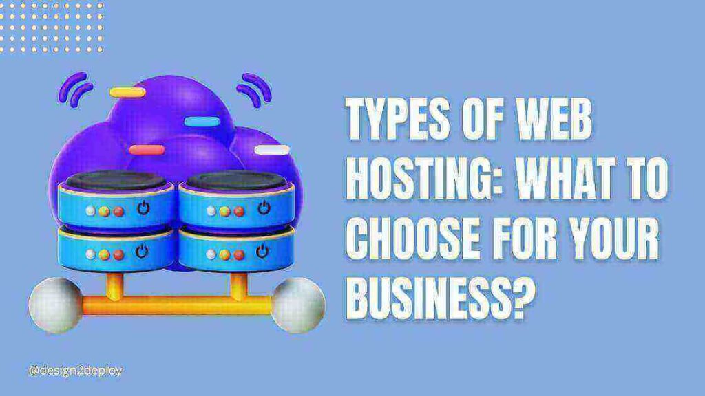 Types of Web Hosting, What Should You Choose for your Website?