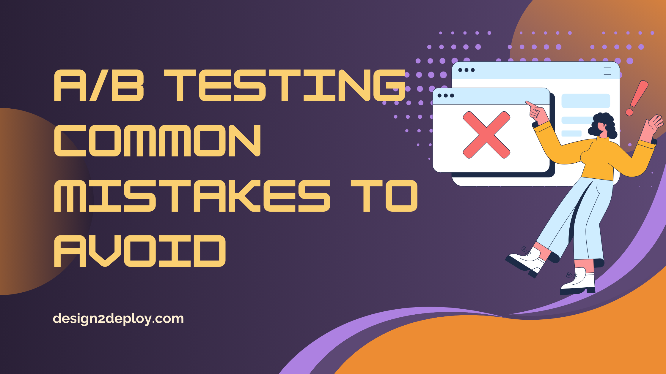 A/B Testing Common Mistakes to Avoid