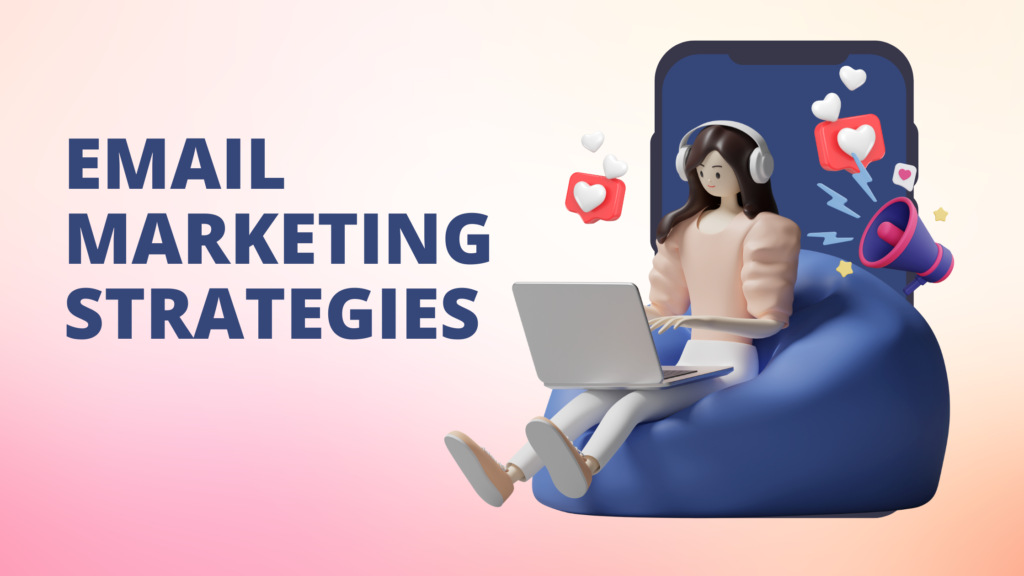 Strategies for Email Marketing Success